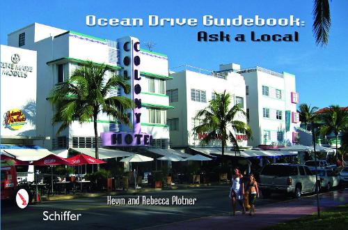 Паперова книга «Ocean Drive Guidebook: Ask a Local», автор Ребекка Плотнер - фото №1
