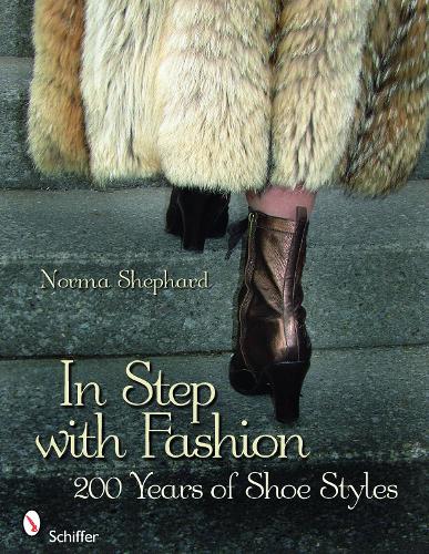 Бумажная книга «In Step with Fashion: 200 Years of Shoe Styles», автор Норма Шепард - фото №1