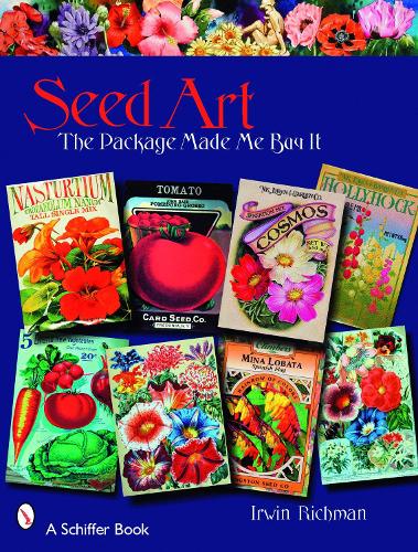 Паперова книга «Seed Art: The Package Made Me Buy It», автор Ірвін Річман - фото №1