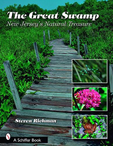 Бумажная книга «The Great Swamp: New Jersey's Natural Treasure», автор Стивен Ричман - фото №1