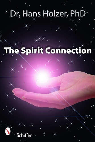 Бумажная книга «The Spirit Connection: How the “Other Side” Intervenes in Our Lives», автор Ганс Хольцер - фото №1