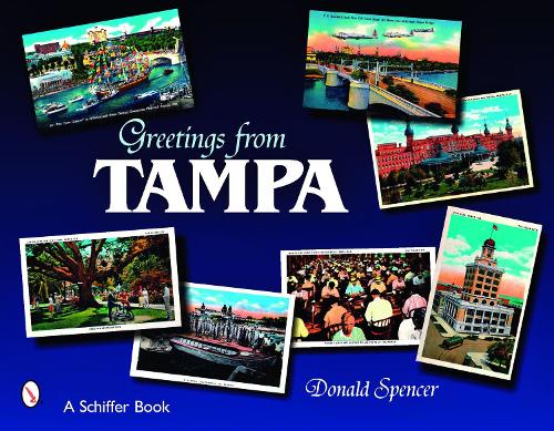 Бумажная книга «Greetings from Tampa, Florida», автор Дональд Спенсер - фото №1