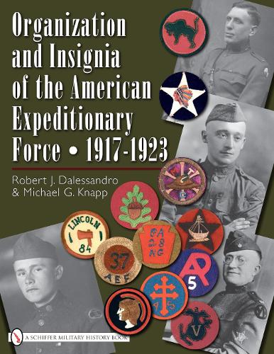Бумажная книга «Organization and Insignia of the American Expeditionary Force: 1917-1923», авторов М.Г. Кнапп, Р.Дж. Далессандро - фото №1