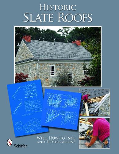 Паперова книга «Historic Slate Roofs: With How-to Info and Specifications», автор Тіна Скіннер - фото №1