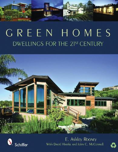 Бумажная книга «Green Homes: Dwellings for the 21st Century», автор Э. Эшли Руни - фото №1