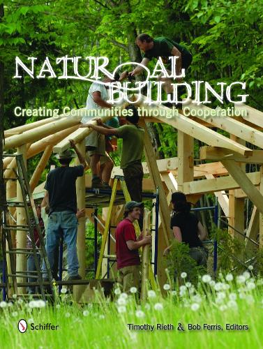 Паперова книга «Natural Building: Creating Communities Through Cooperation», автор Тімоті Ріт - фото №1