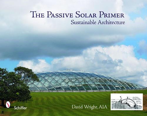 [object Object] «The Passive Solar Primer: Sustainable Architecture», автор Девід Райт - фото №1