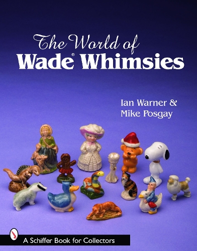 Бумажная книга «The World of Wade Whimsies», автор Ян Уорнер - фото №1