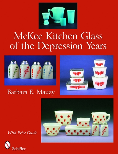 Бумажная книга «McKee Kitchen Glass of the Depression Years», автор Барбара Э. Маузи - фото №1