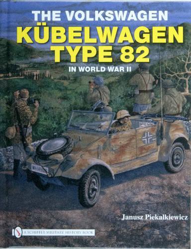 Бумажная книга «The Volkswagen Kübelwagen Type 82 in World War II», автор Януш Пекалкевич - фото №1