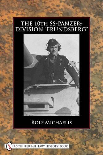 Паперова книга «The 10th SS-Panzer-Division “Frundsberg”», автор Рольф Міхаеліс - фото №1