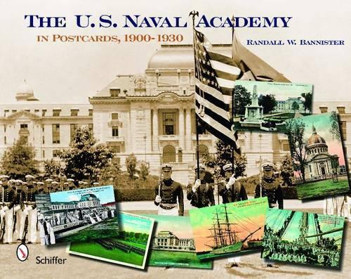 Паперова книга «The U. S. Naval Academy: In Postcards», автор Рендалл В. Банністер - фото №1