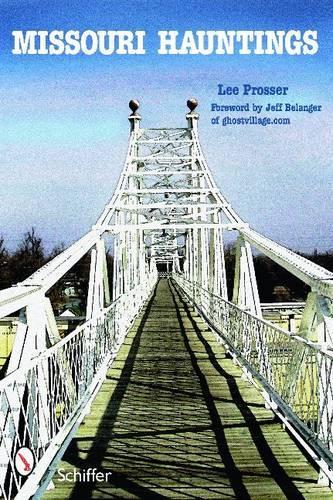 Паперова книга «Missouri Hauntings», автор Лі Проссер - фото №1