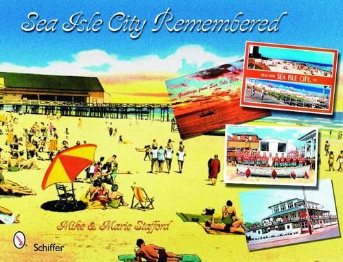 Бумажная книга «Sea Isle City Remembered», автор Майк Стаффорд - фото №1