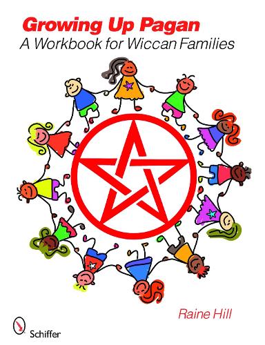 Паперова книга «Growing Up Pagan: A Workbook for Wiccan Families», автор Рейн Хілл - фото №1