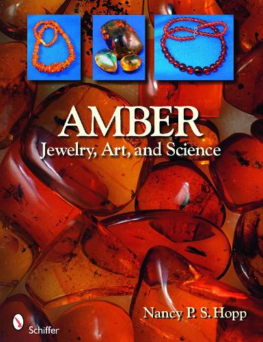 Паперова книга «Amber: Jewelry, Art, & Science», автор Ненсі П. С. Хопп - фото №1