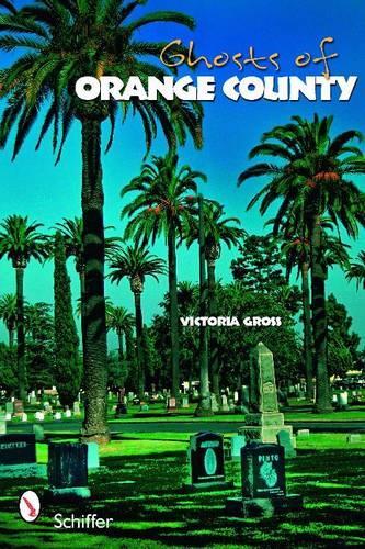 Паперова книга «Ghosts of Orange County», автор Вікторія Гросс - фото №1