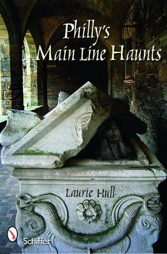 Паперова книга «Philly's Main Line Haunts», автор Лорі Халл - фото №1