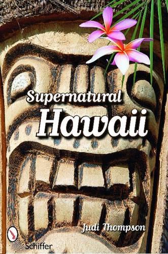 Паперова книга «Supernatural Hawaii», автор Джуді Томпсон - фото №1
