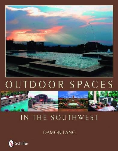 Бумажная книга «Outdoor Spaces in the Southwest», автор Дэймон Лэнг - фото №1