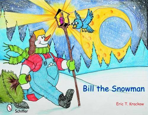 Паперова книга «Bill the Snowman», автор Ерік Т. Краков - фото №1