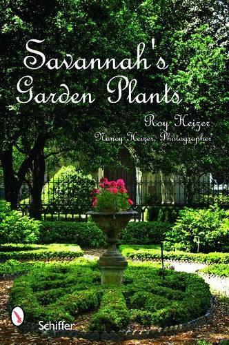 Паперова книга «Savannah's Garden Plants», автор Рой Хейзер - фото №1