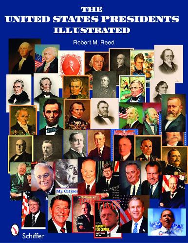 Бумажная книга «The United States Presidents Illustrated», автор Роберт М. Рид - фото №1