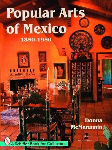 Бумажная книга «Popular Arts of Mexico: 1850-1950», автор Донна Макменамин - фото №1