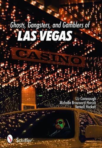 Паперова книга «Ghosts, Gangsters, and Gamblers of Las Vegas», автор Ліз Кавано - фото №1