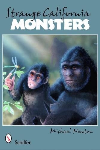 Паперова книга «Strange California Monsters», автор Майкл Ньютон - фото №1