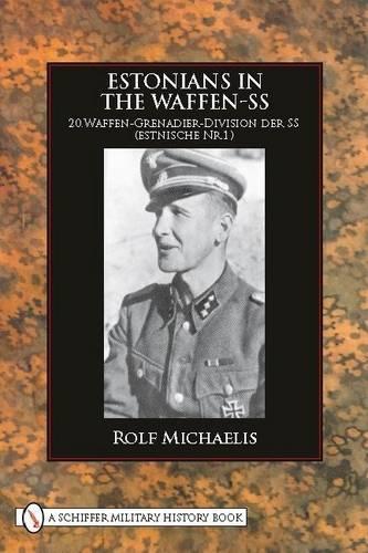 Бумажная книга «Estonians in the Waffen-SS», автор Рольф Михаэлис - фото №1