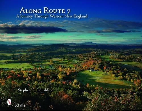 Паперова книга «Along Route 7: A Journey Through Western New England», автор Стівен Г. Дональдсон - фото №1