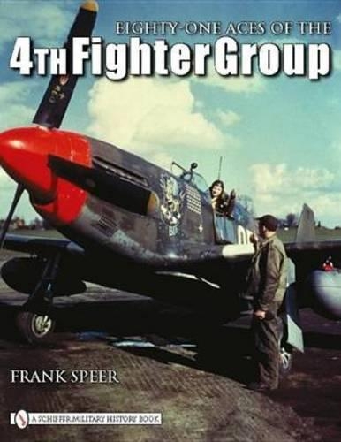 Паперова книга «Eighty-One Aces of the 4th Fighter Group», автор Френк Спіер - фото №1
