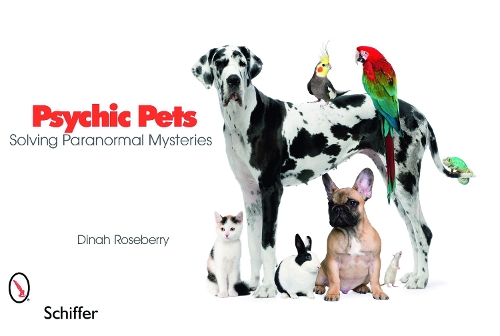 Бумажная книга «Psychic Pets: Solving Paranormal Mysteries», автор Дайна Роузберри - фото №1