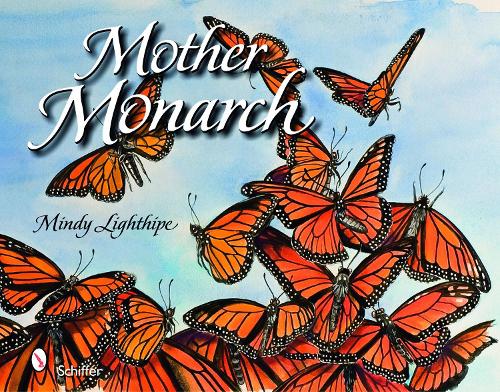 Бумажная книга «Mother Monarch», автор Минди Лайтхайп - фото №1