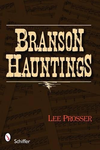 Паперова книга «Branson Hauntings», автор Лі Проссер - фото №1