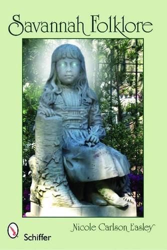 Бумажная книга «Savannah Folklore», автор Николь Карлсон Исли - фото №1