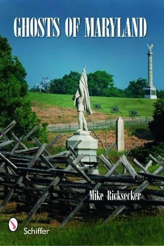 Бумажная книга «Ghosts of Maryland», автор Майк Рикскер - фото №1