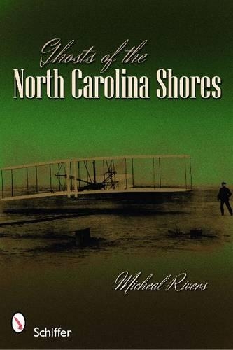 Бумажная книга «Ghosts of the North Carolina Shores», автор Мишель Риверс - фото №1
