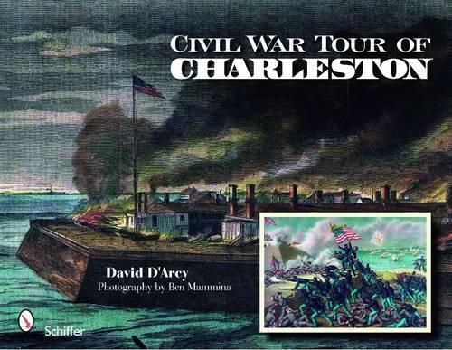 Бумажная книга «Civil War Tour of Charleston», автор Дэвид Д'Арси - фото №1