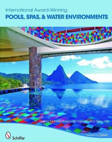 Бумажная книга «International Award-winning Pools: Spas and Water Environments», автор Вирджиния Мартино - фото №1