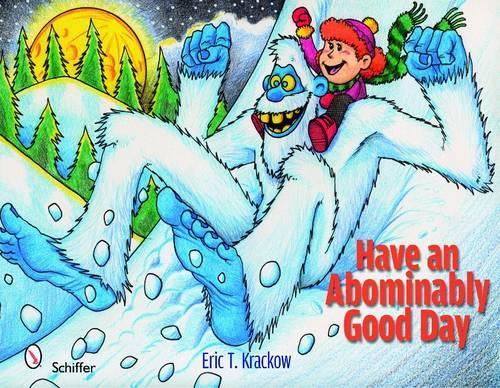 Бумажная книга «Have an Abominably Good Day», автор Эрик Т. Краков - фото №1