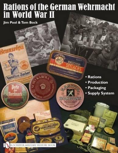 Паперова книга «Rations of the German Wehrmacht in World War II», автор Джим Пул - фото №1