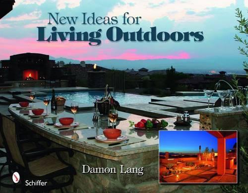 Бумажная книга «New Ideas for Living Outdoors», автор Дэймон Лэнг - фото №1