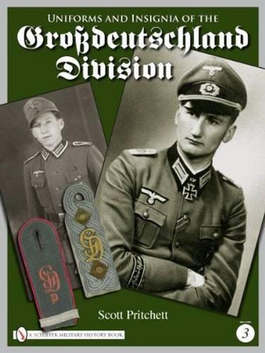 Бумажная книга «Uniforms and Insignia of the Grossdeutschland Division: Volume 3», автор Скотт Притчетт - фото №1