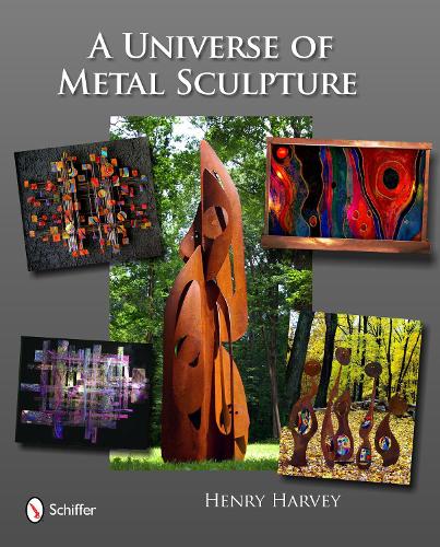 Бумажная книга «A Universe of Metal Sculpture», автор Генри Харви - фото №1
