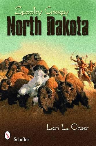 Бумажная книга «Spooky Creepy North Dakota», автор Лори Л. Орсер - фото №1