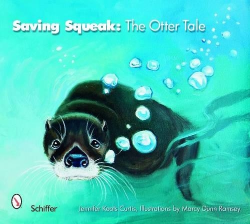 Паперова книга «Saving Squeak: The Otter Tale», автор Дженніфер Кітс Кертіс - фото №1