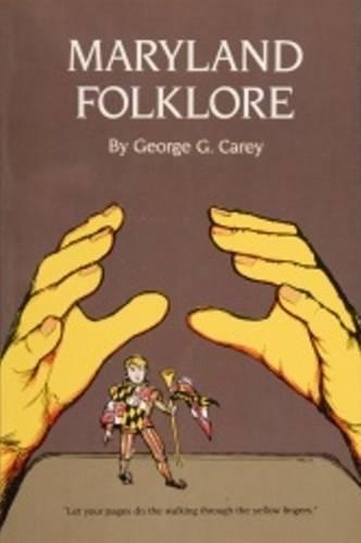 Паперова книга «Maryland Folklore», автор Джордж Г. Кері - фото №1