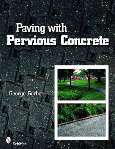 Паперова книга «Paving with Pervious Concrete», автор Джордж Гарбер - фото №1